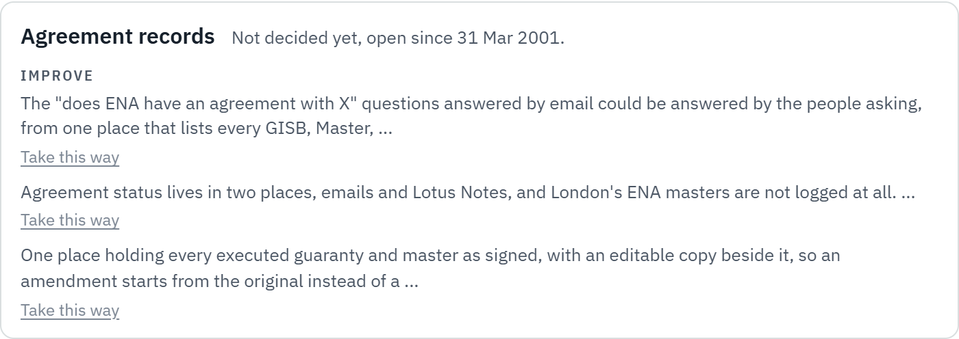 The card for agreement records: three ways to improve it, side by side, not decided.
